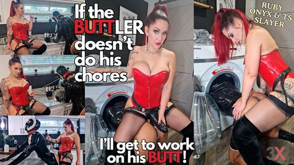 If The Buttler Doesn't Do His Chores I'll Get To Work On His Butt! - Ruby Onyx