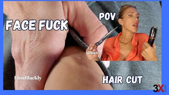 Boss Lina Cuts Your Hair - Then Face Fucked You - Lina Blackly