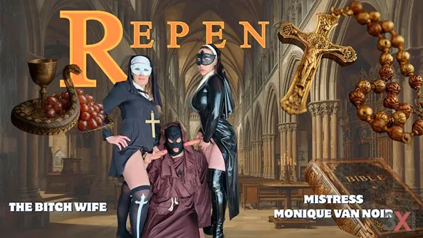 REPENT - The Bitch Wife - Mistress Monique