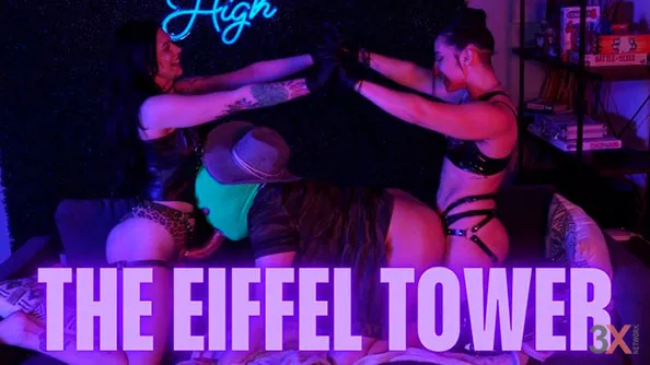 The Eiffel Tower: Double Domme Pegging - Goddess Sydnie, Huntress Lynx and Cowboy Strapon