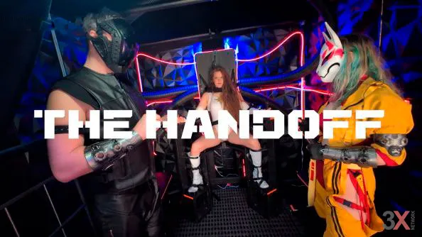 The Handoff: Part 1 - Luciafilms Original Film - Dakota Moon, Lu-Lewd, Spicy FX