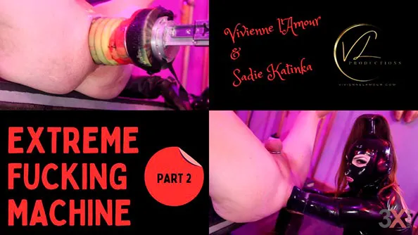 Extreme Fucking Machine - Part 2 - Vivienne l'Amour, The Fistress and Rascal Rope